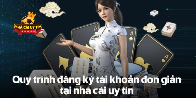 Nhà Cái Uy Tín - Top +10 Nhà Cái Uy Tín Nhất Việt Nam 2026 32 Các bước để tham gia cá cược nhà cái uy tín nhanh nhất và chuẩn xác